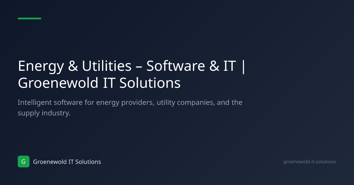 Energy & Utilities – Software & IT | Groenewold IT Solutions