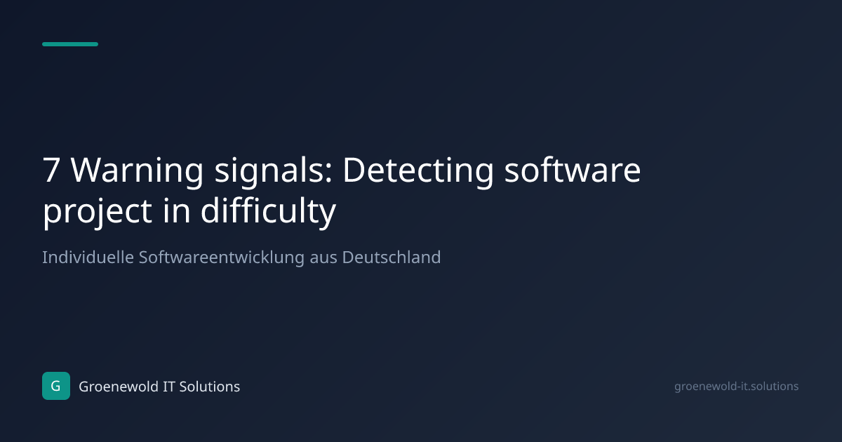 Article: 7 Warning signals: Detecting software project…