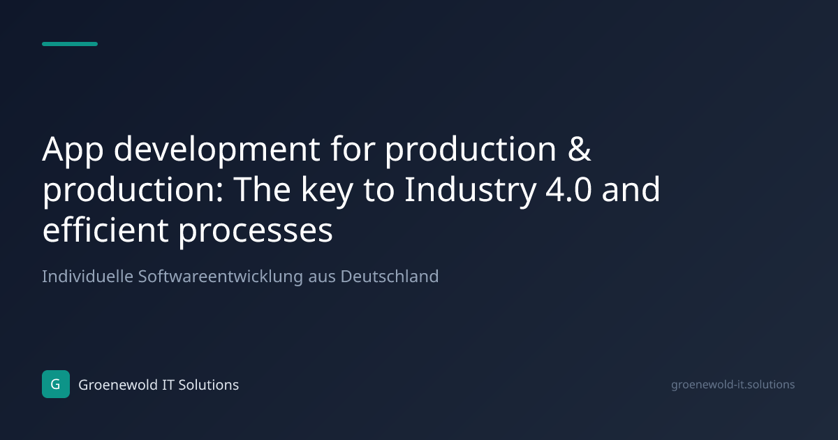 Article: App development for production:…