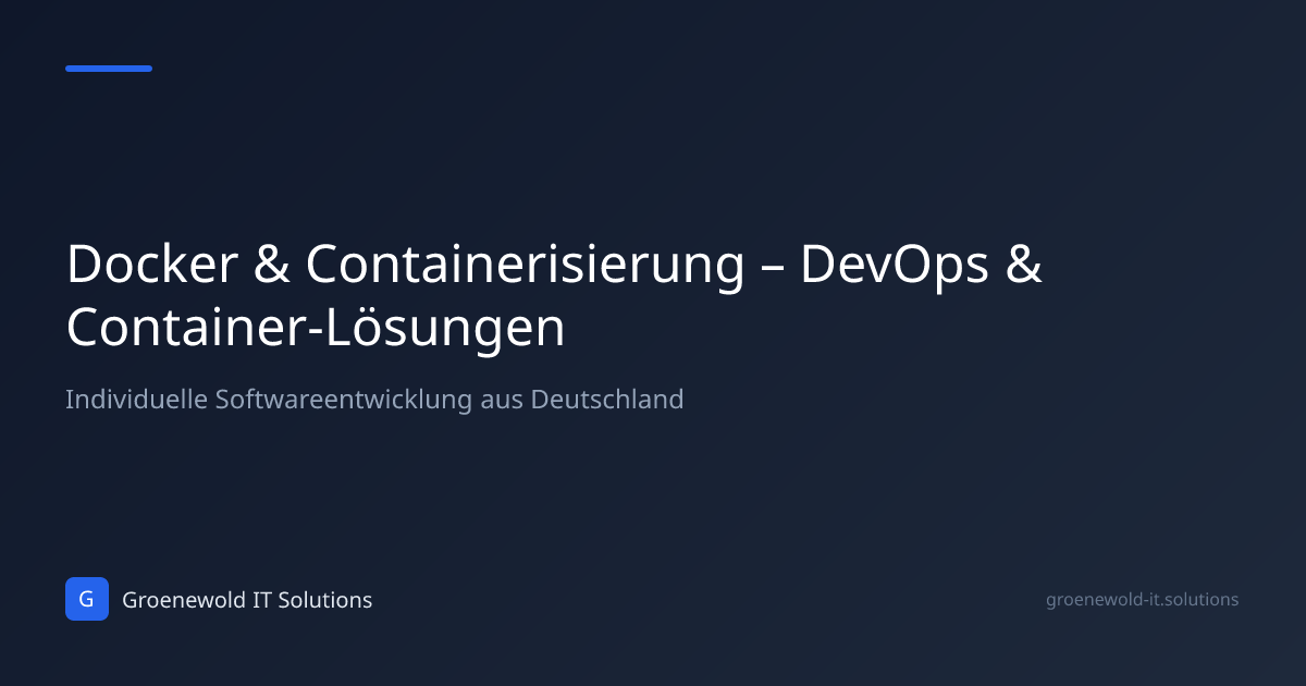 Docker Containerisierung & DevOps | Groenewold IT