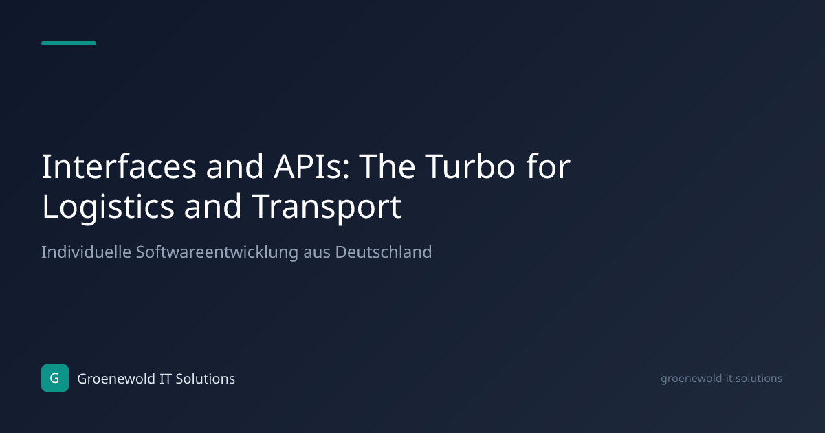 Article: Interfaces and APIs: The Turbo for Logistics…