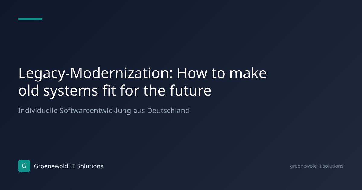 Article: Legacy-Modernization: How to make old systems…