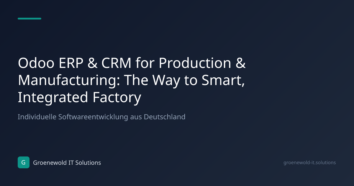 Article: Odoo ERP & CRM for Production & Manufacturing:…