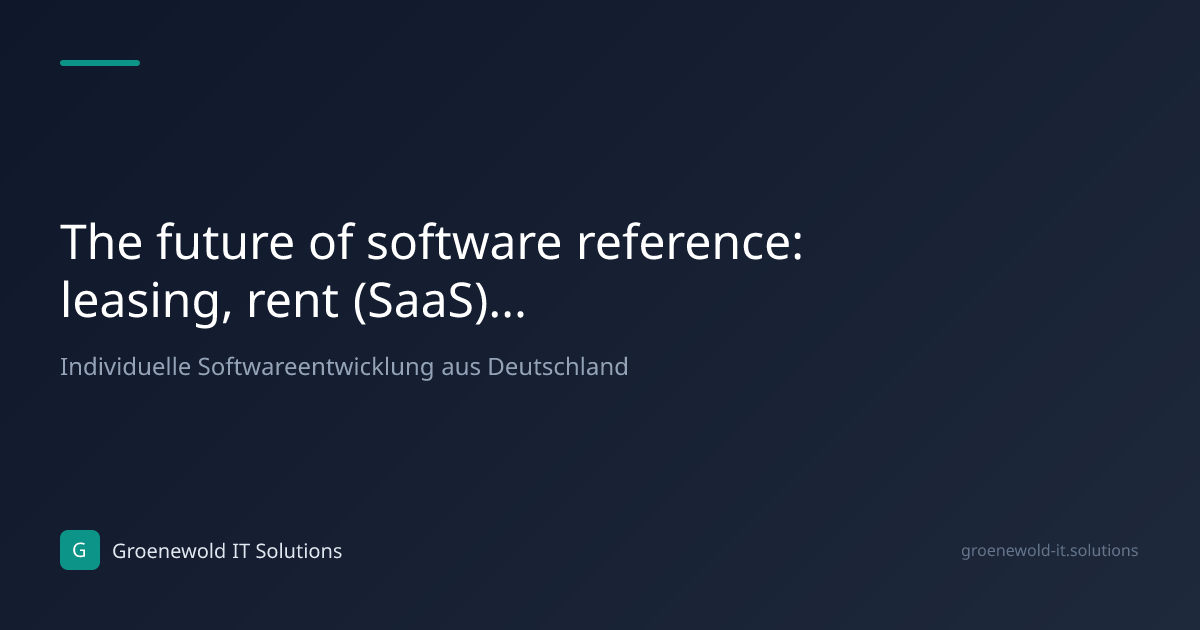 Article: The future of software reference: leasing, rent…