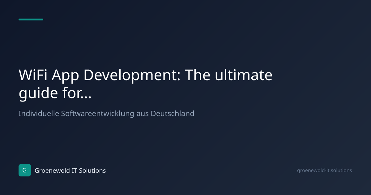 Article: WiFi App Development: The ultimate guide for...